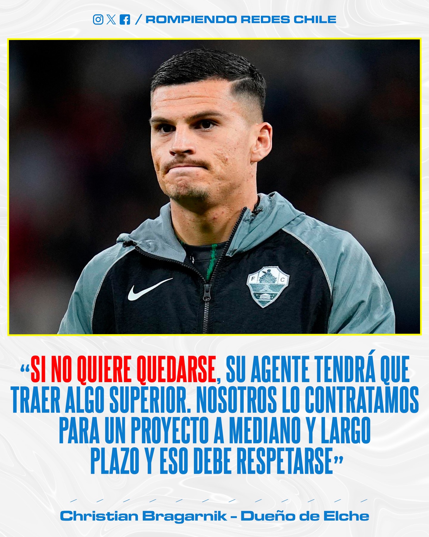 A falta de 10 fechas para el final del torneo español, Elche es uno de los clubes que está en zona de descenso. Por esto, el presidente del club salió a hablar un par de temas y aseguró que todos los jugadores deberán cumplir su contrato, incluyendo a Lucas Cepeda.

Ahora bien, si el futbolista quiere salir, deberá asumir las consecuencias y aceptar el valor del mercado que el club le ponga.

¿Opiniones? 👀✍🏻 #RR