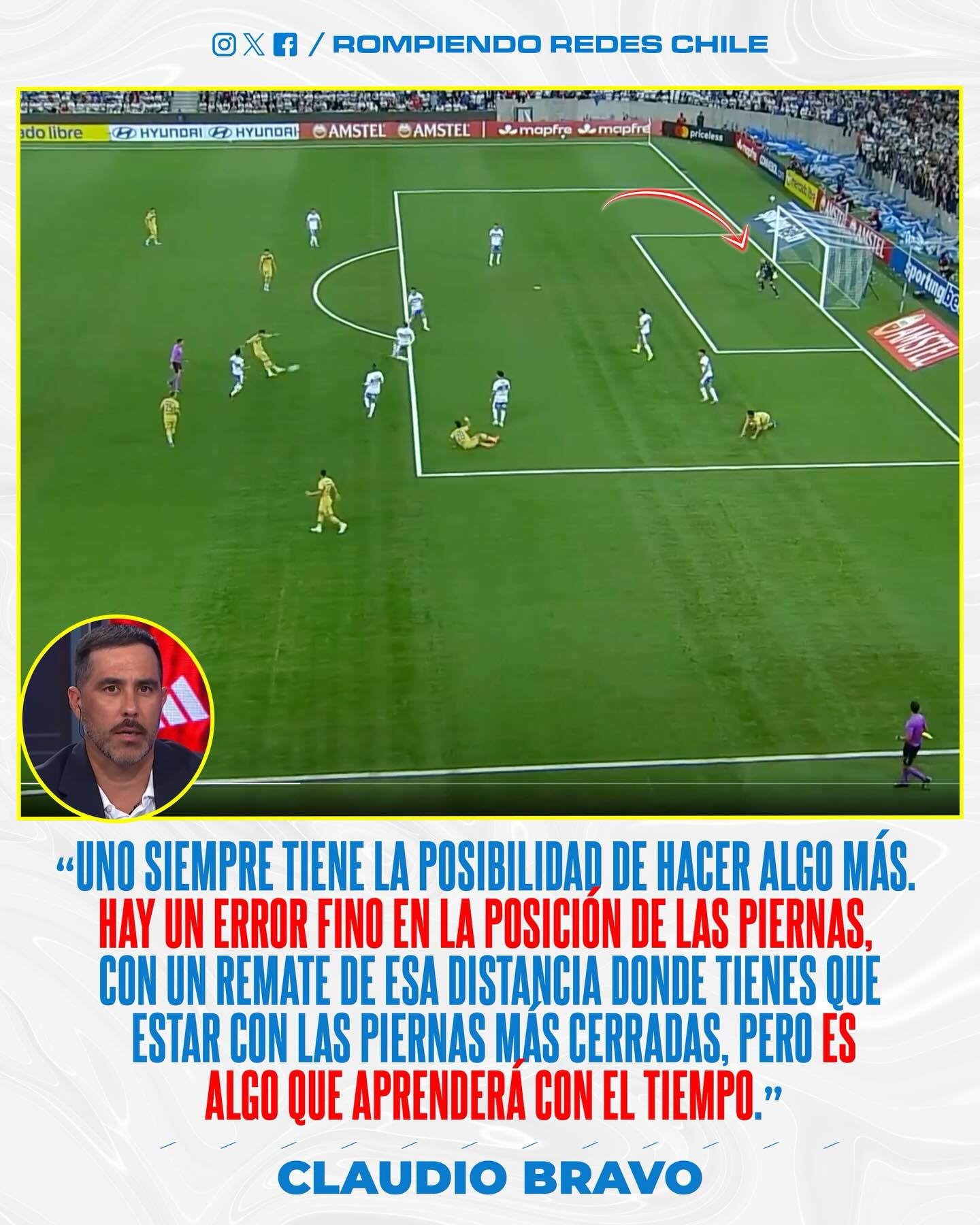 𝑨𝑳𝑮𝑶 𝑺𝑨𝑩𝑬 𝑬𝑳 𝑪𝑨𝑷𝑰, 𝑵𝑶?👀🧤
Luego de la derrota de Universidad Católica, el histórico capitán de la Selección Chilena, le hizo un llamado de atención a Vicente Bernedo, por el gol de Leandro Paredes que abrió la cuenta en el Claro Arena.
Claudio Bravo analizó el gol y detalló el error del arquero cruzado. "Hay un error fino en la posición de las piernas, con un remate de esa distancia donde tienes que estar con las piernas más cerradas, pero es algo que aprenderá con el tiempo", declaró el ex capitán de La Roja
¿Opiniones?👀✍🏽 #RR